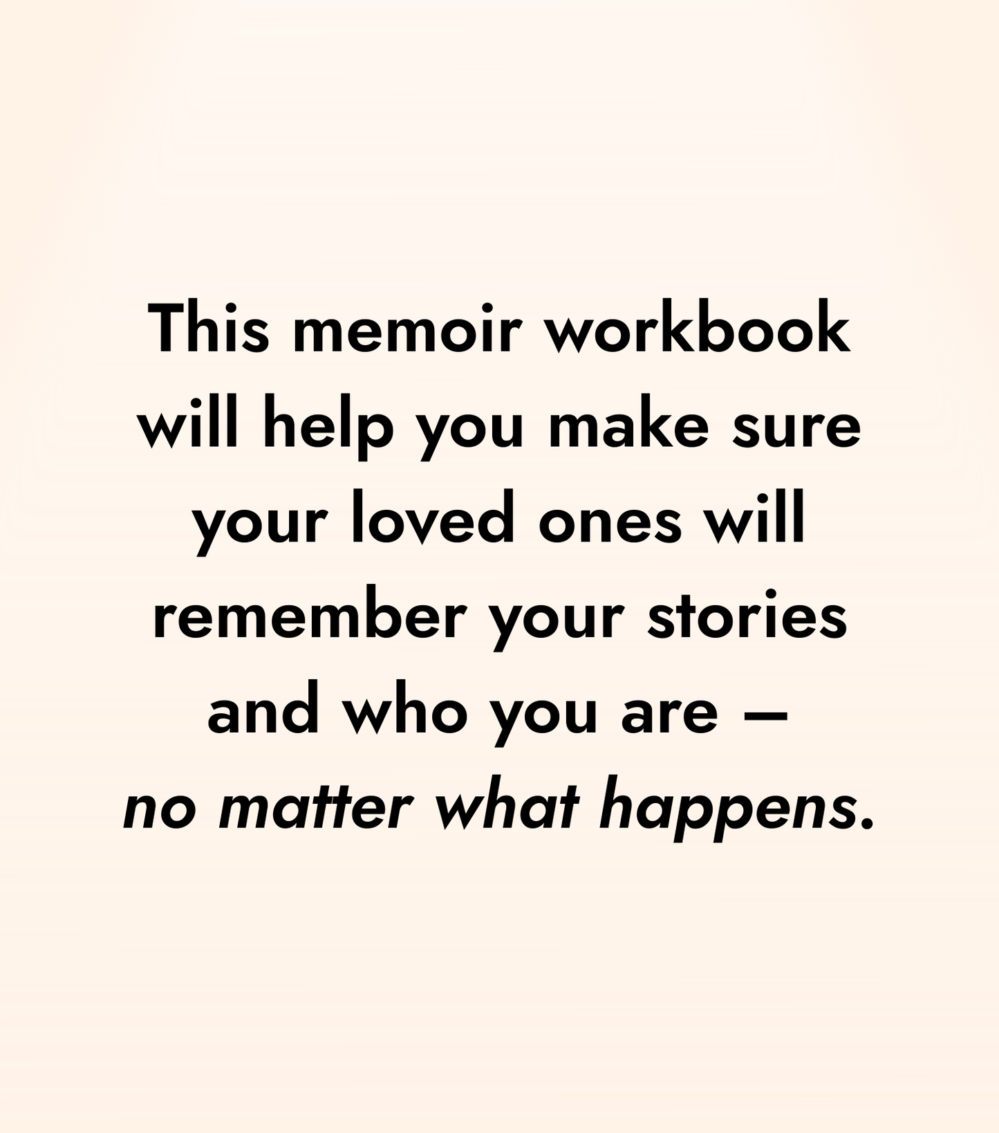 A Life Worth Remembering: A Memoir / Life Story Workbook (Digital Download)